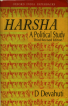 Harsha - a political study